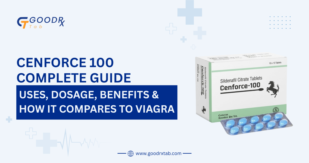 Cenforce 100 sildenafil tablet guide covering uses dosage benefits and comparison with Viagra for erectile dysfunction treatment