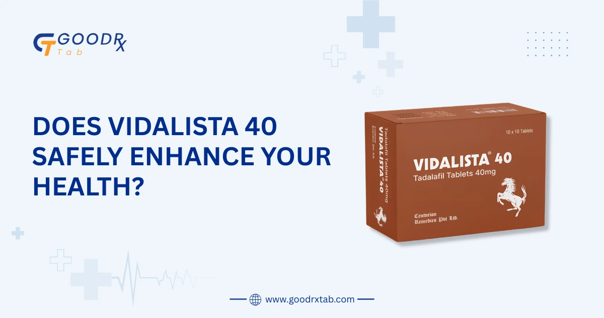 Vidalista 40 mg tadalafil tablets with healthcare concept illustrating safe erectile dysfunction treatment under medical guidance.